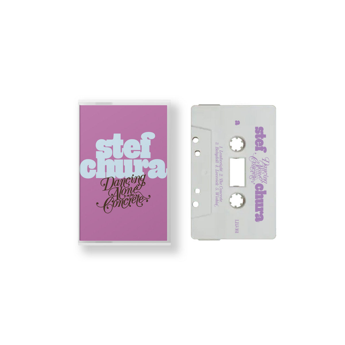 Stef Chura – Dancing Alone On The Concrete (Cassette)