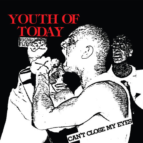 Youth of Today - Youth of Today - Can't Close My Eyes