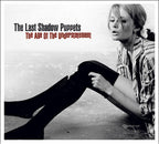 The Last Shadow Puppets - The Last Shadow Puppets - Age of the Understatement
