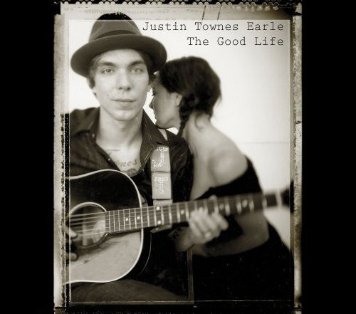 Justin Townes Earle - Justin Townes Earle - The Good Life