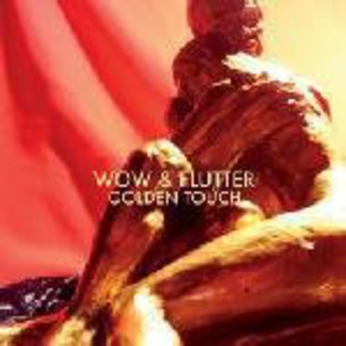 Wow & Flutter - Wow & Flutter - Golden Touch [180 Gram][Digital Download Card][Bonus Track]