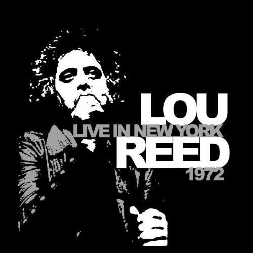 Lou Reed - Lou Reed - Live in New York 1972