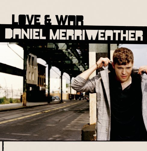 Daniel Merriweather - Daniel Merriweather - Love and War