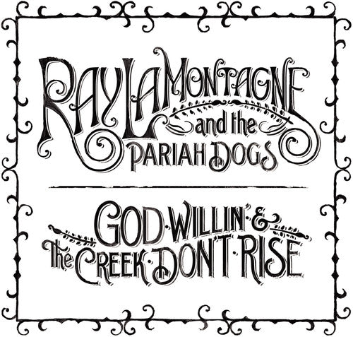 Ray LaMontagne - Ray LaMontagne - God Willin' and The Creek Don't Rise [2LP]