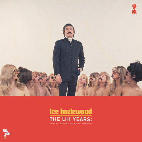 Lee Hazlewood - Lee Hazlewood - LHI Years: Singles, Nudes and Backsides 1968-71