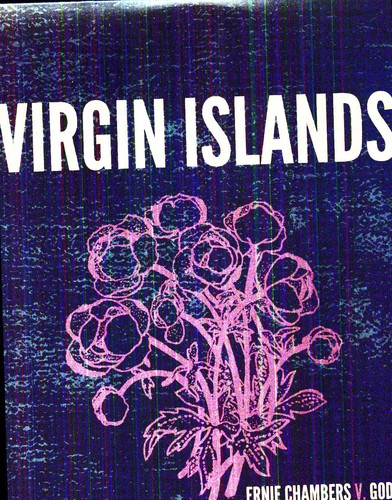 Virgin Islands - Virgin Islands - Ernie Chambers v. God