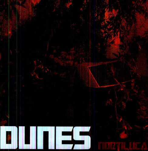Dunes - Dunes - Noctiluca