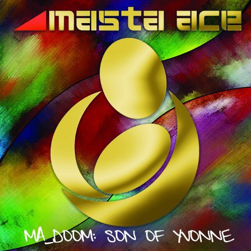 Masta Ace - Masta Ace - Ma_Doom: Son Of Yvonne