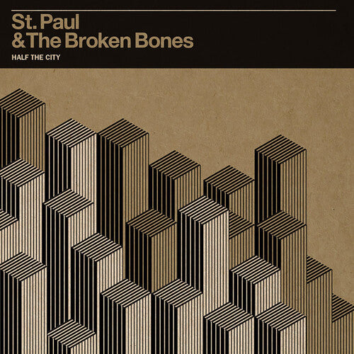 St. Paul & the Broken Bones - St. Paul & the Broken Bones - Half the City