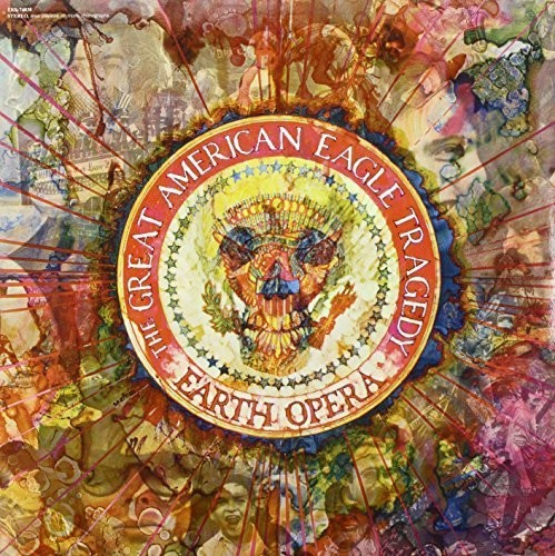 Earth Opera - Earth Opera - American Eagle Tragedy