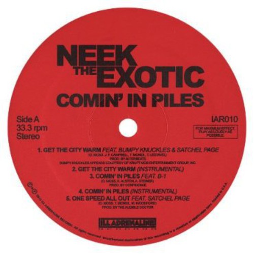 Neek the Exotic - Neek the Exotic - Comin In Piles