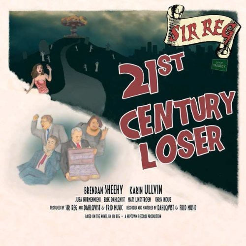 Sir Reg - Sir Reg - 21st Century Loser