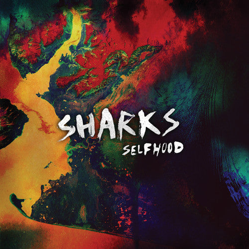 Sharks - Sharks - Selfhood