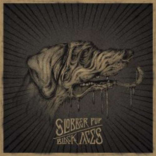Slobber Pup - Slobber Pup - Black Aces