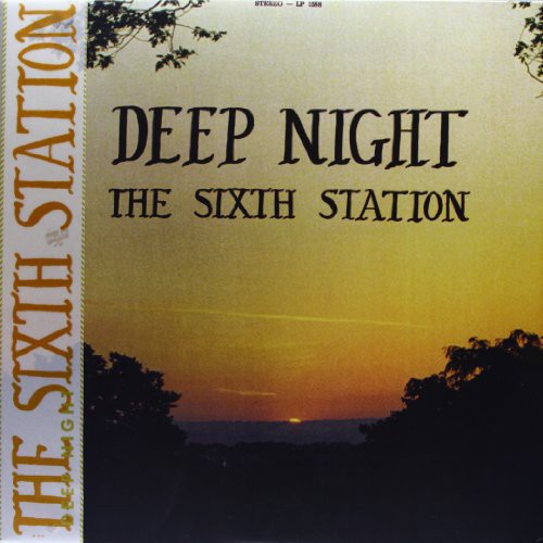 The Sixth Station - The Sixth Station - Deep Night
