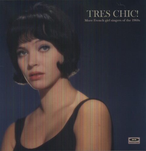 Various Artists - Various Artists - Tres Chic: More French Singers of the 1960's / Various