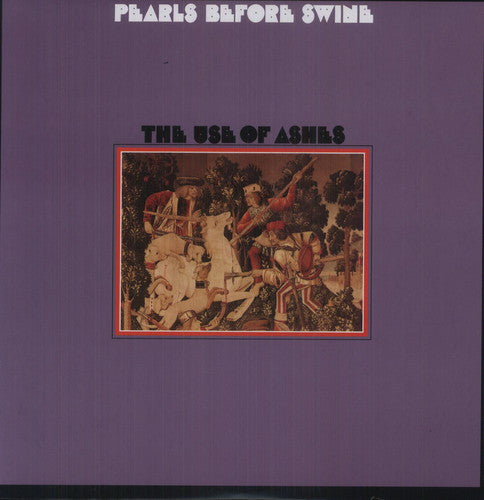 Pearls Before Swine - Pearls Before Swine - The Use Of Ashes