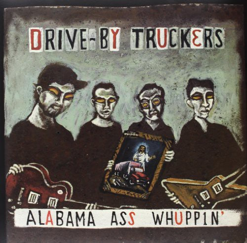 Drive-By Truckers - Drive-By Truckers - Alabama Ass Whuppin