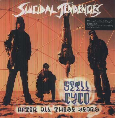 Suicidal Tendencies - Suicidal Tendencies - Still Cyco After All These Years