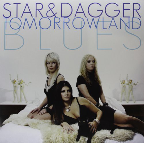 Star & Dagger - Star & Dagger - Tomorrowland