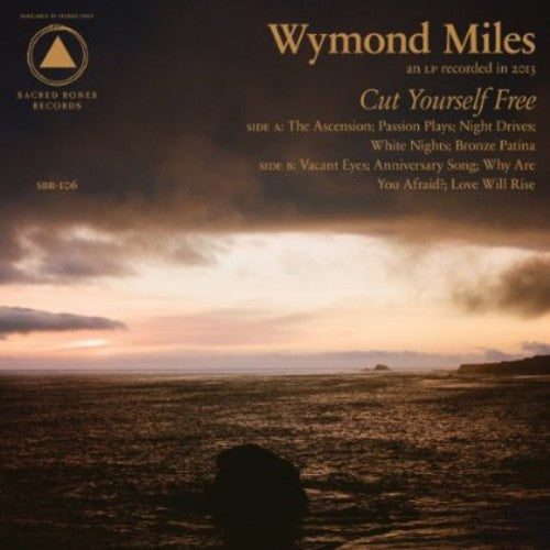 Wymond Miles - Wymond Miles - Cut Yourself Free