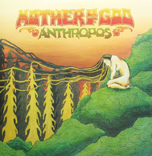 Mother of God - Mother of God - Anthropos