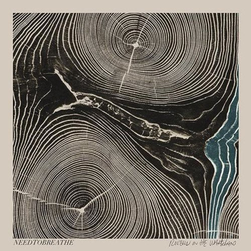 Needtobreathe - Needtobreathe - Rivers in the Wasteland