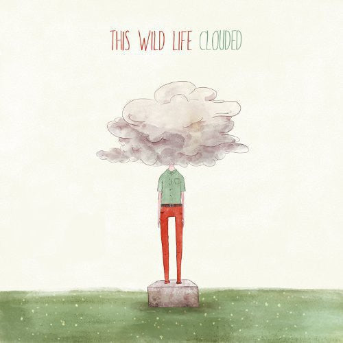 This Wild Life - This Wild Life - Clouded