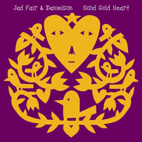 Jad Fair & Danielson - Jad Fair & Danielson - Solid Gold Heart