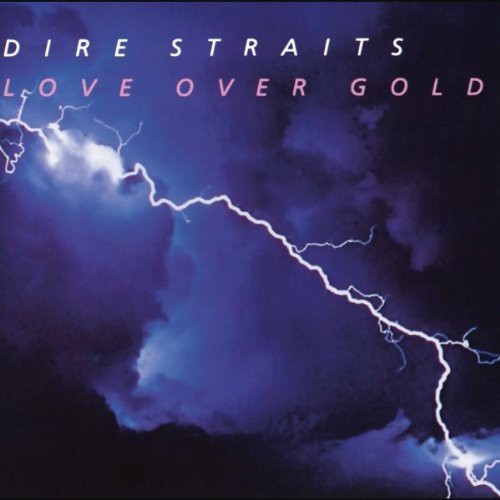 Dire Straits - Dire Straits - Love Over Gold
