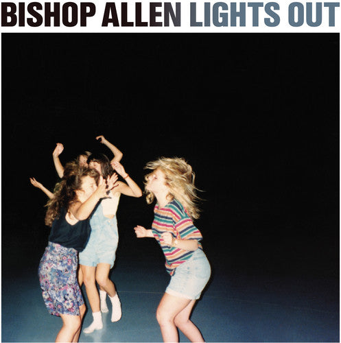 Bishop Allen - Bishop Allen - Lights Out