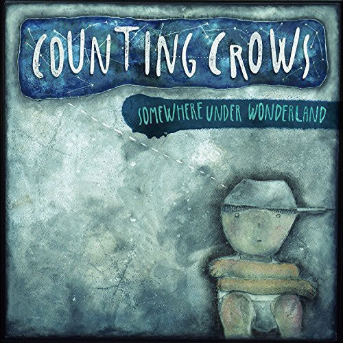 Counting Crows - Counting Crows - Somewhere Under Wonderland