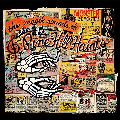 The Pine Hill Haints - The Pine Hill Haints - Magik Sounds of the Pine Hill Haints