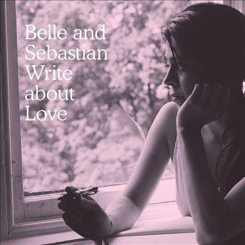 Belle and Sebastian - Belle and Sebastian - Write About Love