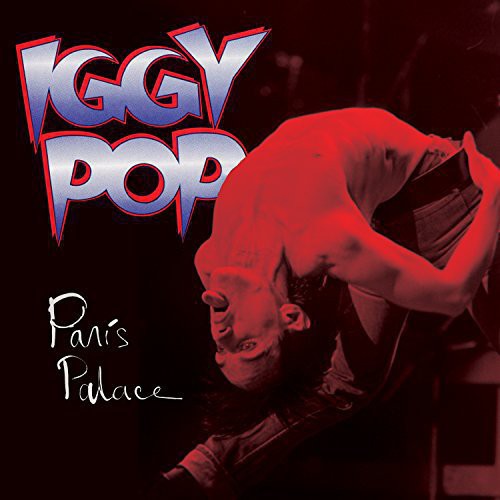 Iggy Pop - Iggy Pop - Paris Palace