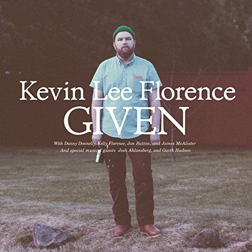Kevin Lee Florence - Kevin Lee Florence - Given