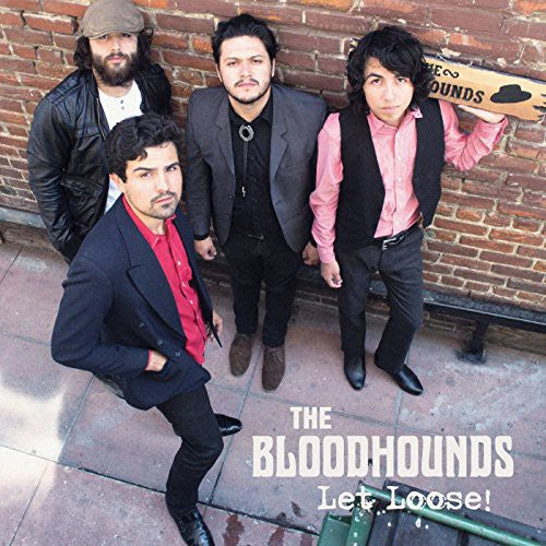 Bloodhounds - Bloodhounds - Let Loose