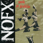 NOFX - NOFX - Punk in Drublic (20th Anniversary Reissue)