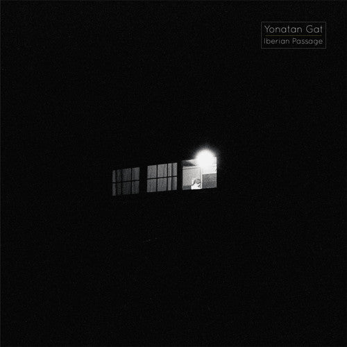 Yonatan Gat - Yonatan Gat - Iberian Passage