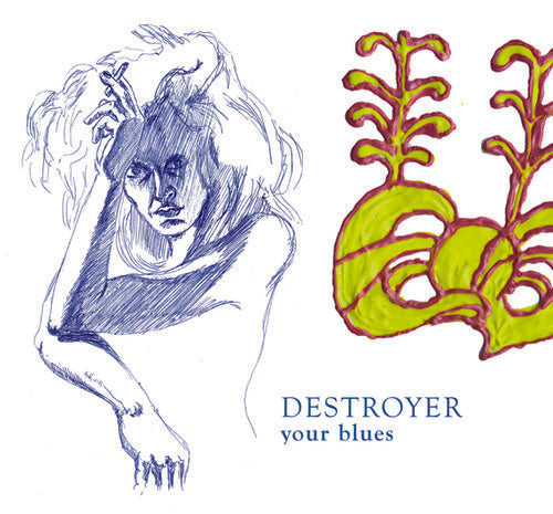 The Destroyer - The Destroyer - Your Blues