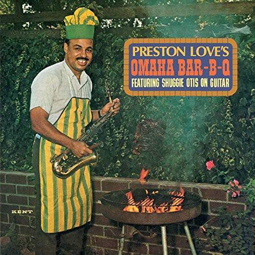 Preston Love - Preston Love - Omaha Bar-B-Q