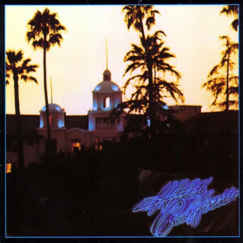 Eagles - Eagles - Hotel California
