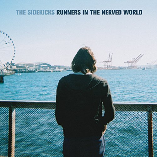 The Sidekicks - The Sidekicks - Runners in the Nerved World