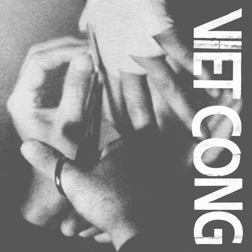 Viet Cong - Viet Cong - Viet Cong