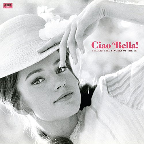 Mina - Mina - Ciao Bella Italian Girl Singers / Various