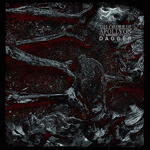 The Order Of Apollyon - The Order Of Apollyon - The Sword And The Dagger