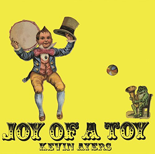 Kevin Ayers - Kevin Ayers - Joy of a Toy