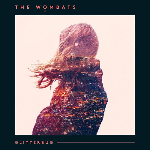 The Wombats - The Wombats - Glitterbug