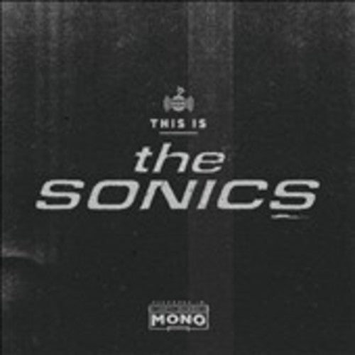 Sonics - Sonics - This Is the Sonics