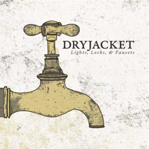 Dryjacket - Dryjacket - Light Locks & Faucets